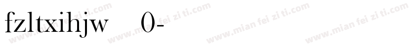 fzltxihjw 改变 0字体转换